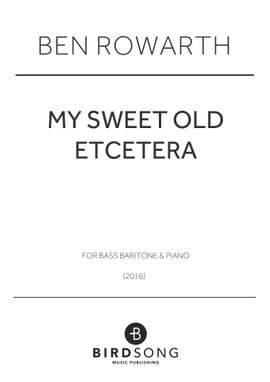 Ben Rowarth: My Sweet Old Etcetera