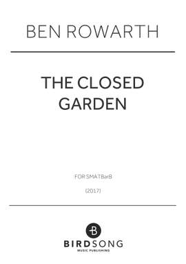 Ben Rowarth: The Closed Garden