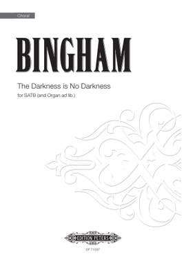 Judith Bingham: The Darkness Is No Darkness