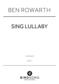 Ben Rowarth: Sing Lullaby