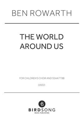Ben Rowarth: The World Around Us