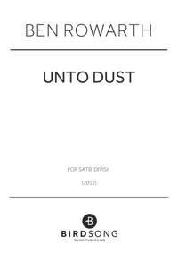 Ben Rowarth: Unto Dust