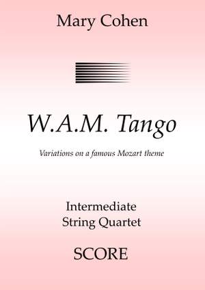 Mary Cohen: W.A.M Tango