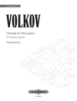 Volkov, Dmitri: Chorale for Percussion (playing score)