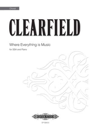 Andrea Clearfield: Where Everything Is Music
