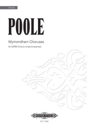 Geoffrey Poole: Wymondham Choruses