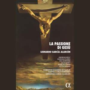 García-Alarcón: La Passione Di Gesù