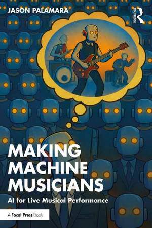 Making Machine Musicians: AI for Live Musical Performance