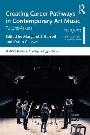 Creating Career Pathways in Contemporary Art Music: FutureMakers