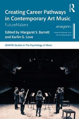 Creating Career Pathways in Contemporary Art Music: FutureMakers
