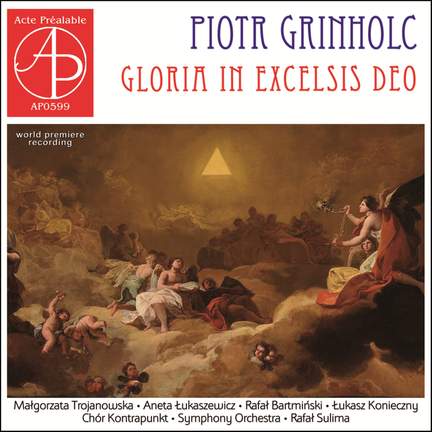 Piotr Grinholc: Gloria in excelsis Deo