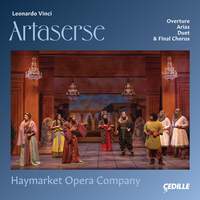 Vinci: Artaserse: Overture, Arias, Duet, & Final Chorus
