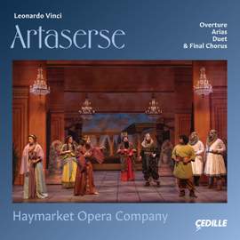 Vinci: Artaserse: Overture, Arias, Duet, & Final Chorus