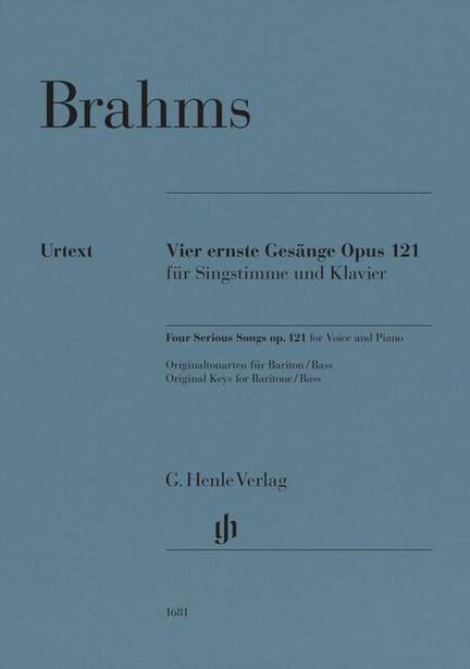 Brahms: Vier ernste Gesänge, Op. 121
