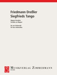 Dreßler, Friedmann: Siegfried's Tango