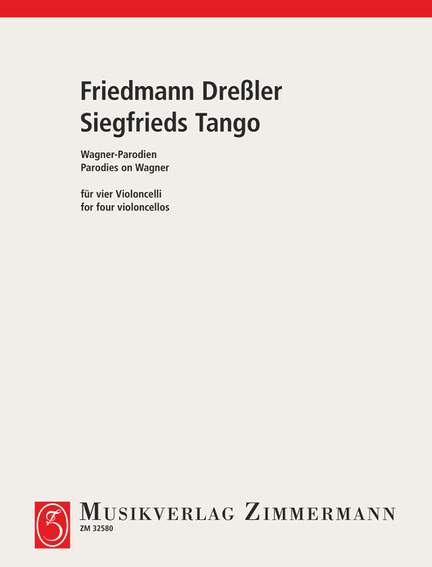Dreßler, Friedmann: Siegfried's Tango