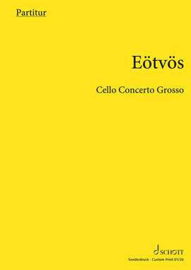 Eötvös, Péter: Cello Concerto Grosso
