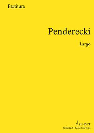 Penderecki, Krzysztof: Largo
