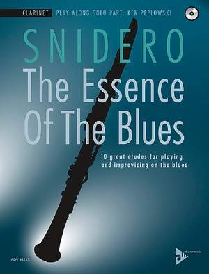 Snidero, Jim: The Essence Of The Blues Clarinet