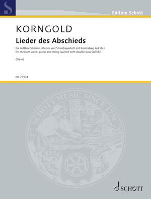 Korngold, Erich Wolfgang: Lieder des Abschieds op. 14