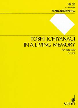 Ichiyanagi, Toshi: In a Living Memory