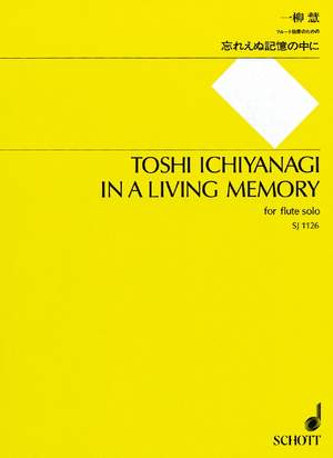 Ichiyanagi, Toshi: In a Living Memory