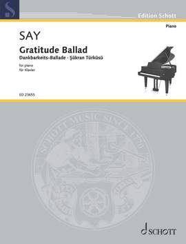 Say, Fazıl: Gratitude Ballad op. 88