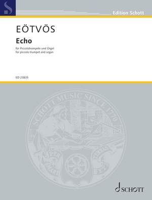 Eötvös, Péter: Echo
