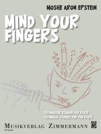 Epstein, Moshe Aron: Mind Your Fingers