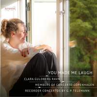 You made me laugh - Recorder Concertos by Georg Philipp Telemann