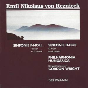Reznicek: Symphonies in F Minor and D Major