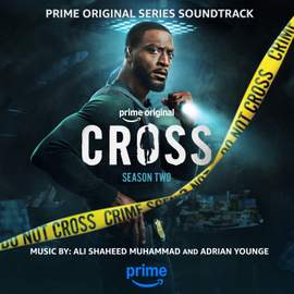 Cross: Season 2 (Prime Video Original Series Soundtrack)