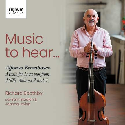 Music to Hear... Alfonso Ferrabosco