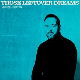 Those Leftover Dreams