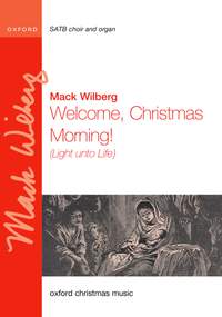 Wilberg, Mack: Welcome, Christmas morning!