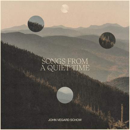 Songs From A Quiet Time