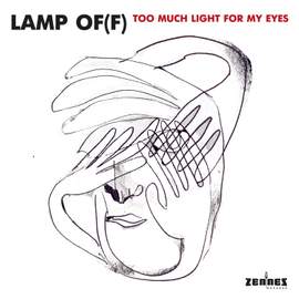 Too Much Light for My Eyes
