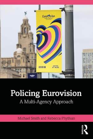 Policing Eurovision: A Multi-Agency Approach