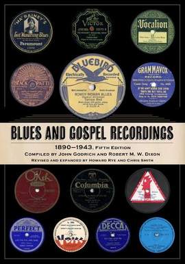 Blues and Gospel Recordings: 1890–1943