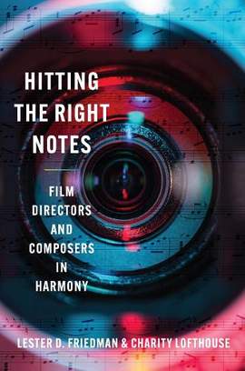 Hitting the Right Notes: Film Directors and Composers in Harmony