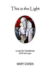 Mary Cohen: This is the light