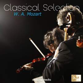 Classical Selection, Mozart: Symphony No. 38 'Prague Symphony', Piano Concerto No. 9 'Jeunehomme' & Symphony No. 24