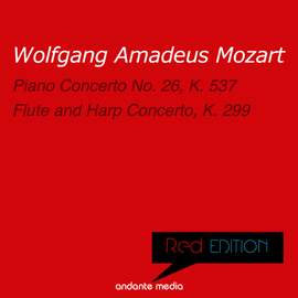 Red Edition - Mozart: Piano Concerto No. 26, K. 537 & Flute and Harp Concerto, K. 299