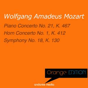 Orange Edition - Mozart: Piano Concerto No. 21, K. 467 & Symphony No. 18, K. 130