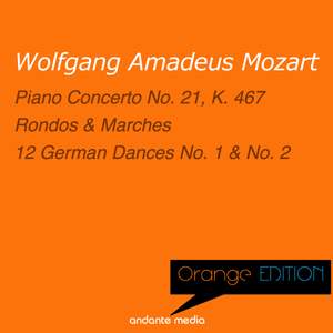 Orange Edition - Mozart: Piano Concerto No. 21, K. 467 & 12 German Dances Nos. 1 & 2
