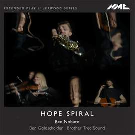 Ben Nobuto: Hope Spiral