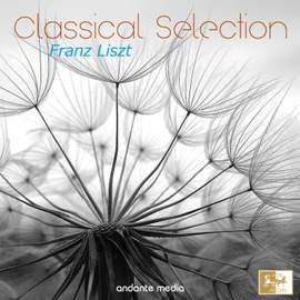 Classical Selection - Liszt: Les préludes, S. 97