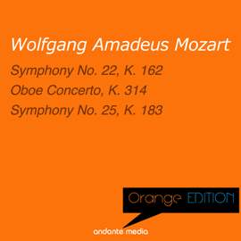 Orange Edition - Mozart: Symphony No. 22, K. 162 & Symphony No. 25, K. 183