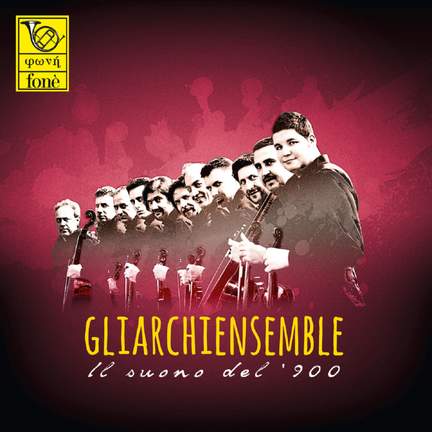 Gliarchiensemble - il suono del '900