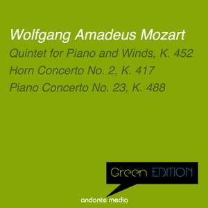 Green Edition - Mozart: Quintet for Piano and Winds, K. 452 & Piano Concerto No. 23, K. 488